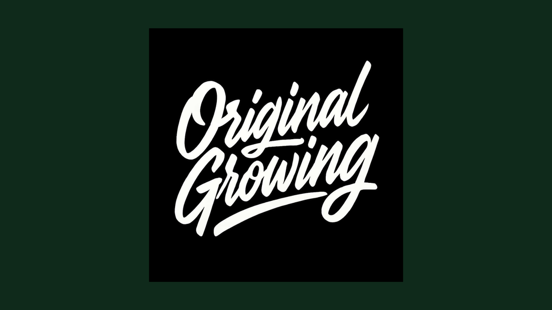 Original Growing®